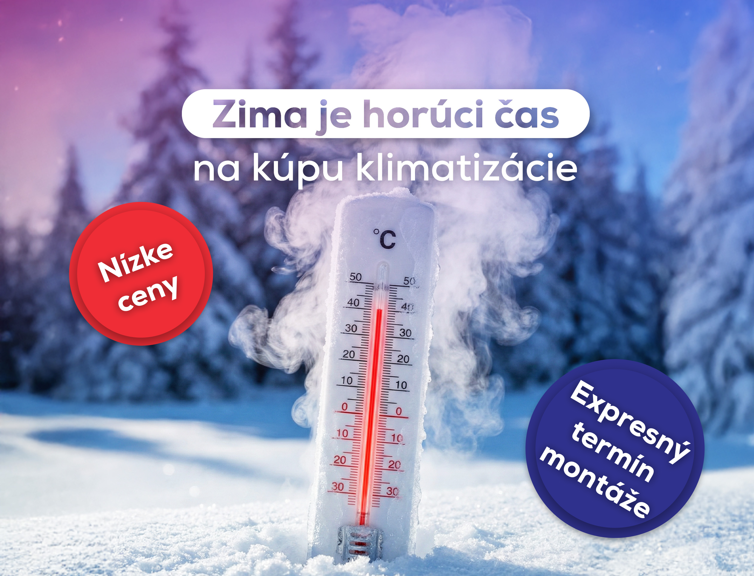 Zima je horúci čas na kúpu klimatizácie