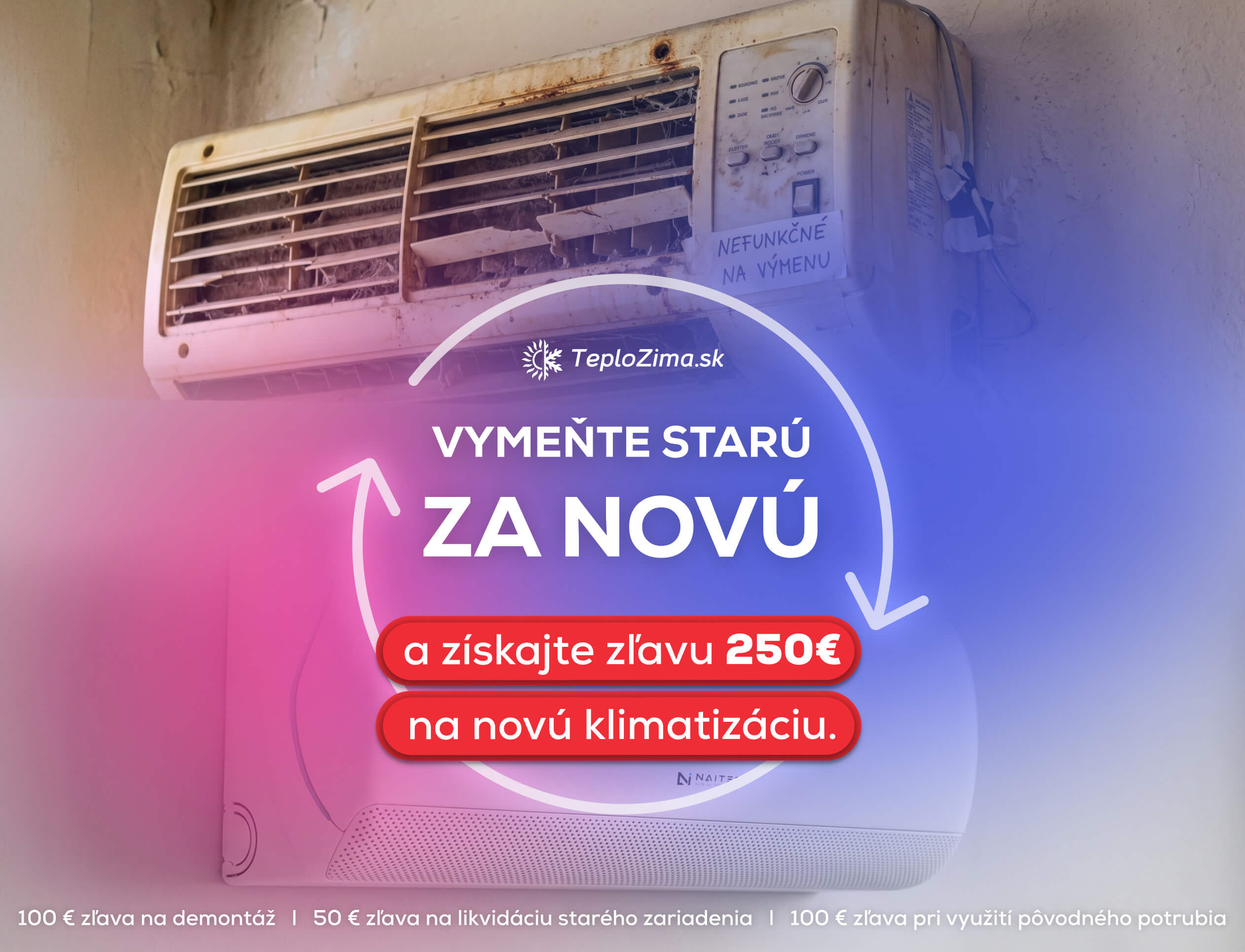 Vymeň starú za novú